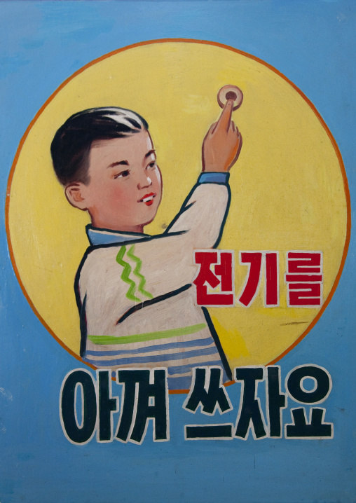 Propaganda poster to tell the North Korean children to save energy in Tchang Gwang school, North Hamgyong Province, Pyongyang, North Korea